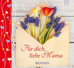 Für dich, liebe Mama Cover Für dich, liebe Mama
