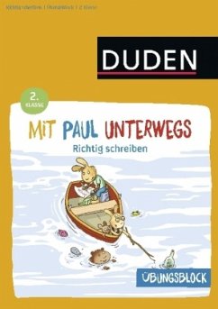 Übungsblock: Mit Paul unterwegs - Richtig schreiben - 2. Klasse