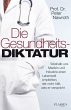 Die Gesundheitsdiktatur - Bild 1