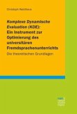 Komplexe Dynamische Evaluation (KDE): Ein Instrument zur Optimierung des universitären Fremdsprachenunterrichts