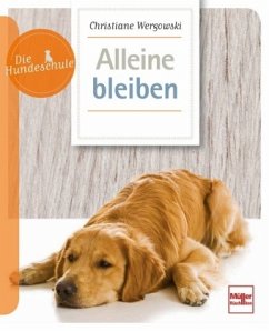 Alleine bleiben - Wergowski, Christiane