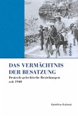 Das Vermächtnis der Besatzung