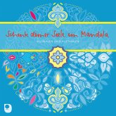 Schenk deiner Seele ein Mandala Schenk deiner Seele ein Mandala