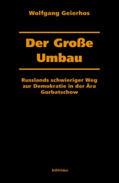 Der große Umbau - Geierhos, Wolfgang