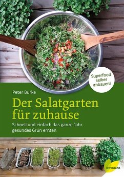 Der Salatgarten für zuhause - Burke, Peter