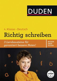 Wissen - Üben - Testen: Deutsch - Richtig schreiben 4. Klasse - Holzwarth-Raether, Ulrike; Müller-Wolfangel, Ute