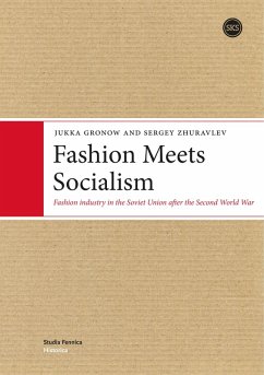 Fashion Meets Socialism - Jukka, Gronow; Sergey, Zhuravlev