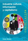 Industria cultural, información y capitalismo (eBook, ePUB)