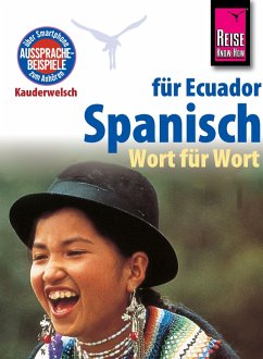 Reise Know-How Sprachführer Spanisch für Ecuador - Wort für Wort: Kauderwelsch-Band 96 (eBook, ePUB) - Falkenberg, Wolfgang; Silva, Nancy