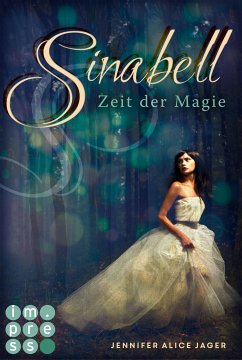 Sinabell. Zeit der Magie (eBook, ePUB) - Jager, Jennifer Alice