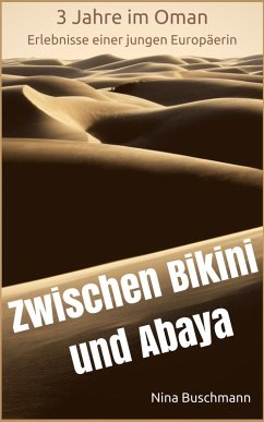 Zwischen Bikini und Abaya (eBook, ePUB) - Buschmann, Nina