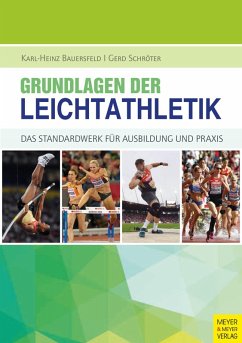 Grundlagen der Leichtathletik (eBook, PDF) - Bauersfeld, Karl-Heinz; Schröter, Gerd