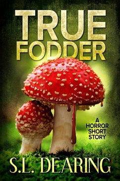 Cover True Fodder: A Horror Short Story (eBook, ePUB)