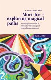 Mori-Joe - exploring magical paths (eBook, PDF)