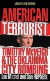American Terrorist: Timothy McVeigh and the Oklahoma City Bombing (eBook, ePUB)