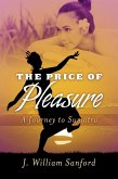 The Price of Pleasure (eBook, ePUB) The Price of Pleasure (eBook, ePUB)