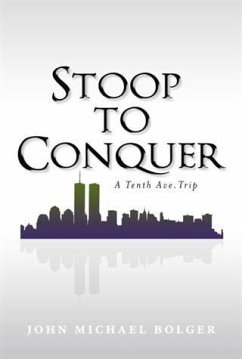 Stoop to Conquer (eBook, ePUB) - Bolger, John Michael
