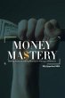 Money Mastery (eBook, ePUB) - Bild 1