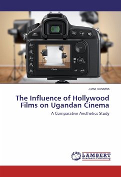 The Influence of Hollywood Films on Ugandan Cinema - Kasadha, Juma