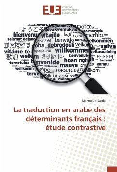 La traduction en arabe des déterminants français : étude contrastive - Saada, Mahmoud