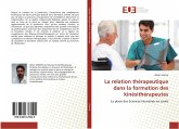 La relation thérapeutique dans la formation des kinésithérapeutes