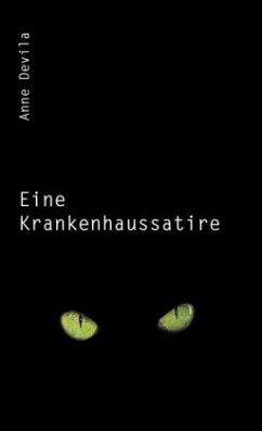 Eine Krankenhaussatire - Devila, Anne