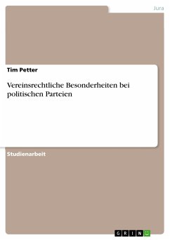 Vereinsrechtliche Besonderheiten bei politischen Parteien (eBook, PDF)