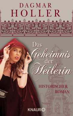 Das Geheimnis der Heilerin (eBook, ePUB) - Holler, Dagmar