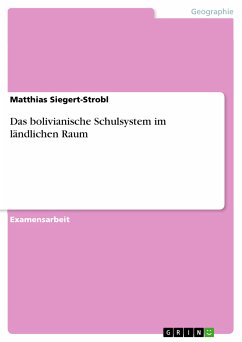 Das bolivianische Schulsystem im ländlichen Raum (eBook, PDF)