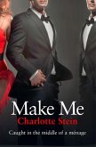 Make Me (eBook, ePUB) Make Me (eBook, ePUB)