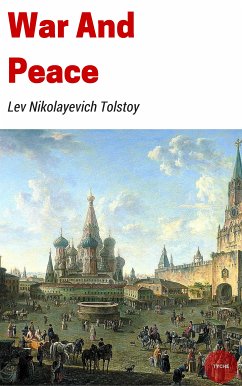 War and Peace (eBook, ePUB) - Tolstoy, Lev Nikolayevich