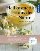 Heilkosmetik aus der Natur