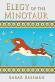 Elegy of the Minotaur Elegy of the Minotaur