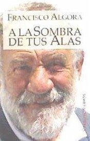Cover A la sombra de tus alas