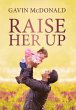 Raise Her Up - Bild 1