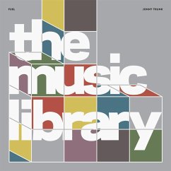 The Music Library - Trunk, Jonny; FUEL