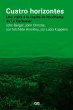 Cuatro horizontes : una visita a la... - Bild 1