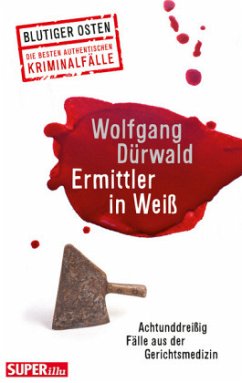 Ermittler in Weiß - Dürwald, Wolfgang