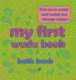 My First Wudu Book: Baby Bath Book