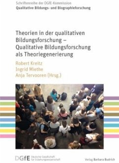 Theorien in der qualitativen Bildungsforschung - Qualitative Bildungsforschung als Theoriegenerierung