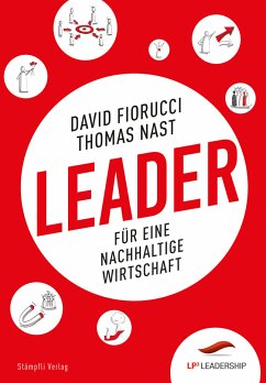 Leader für eine nachhaltige Wirtschaft - Fiorucci, David; Nast, Thomas