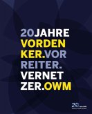 Vordenker, Vorreiter, Vernetzer - 20 Jahre OWM