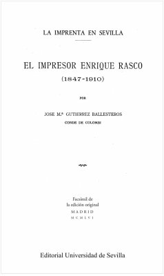 El impresor Enrique Rasco, 1847-1910 - Gutíerrez Ballesteros, José María