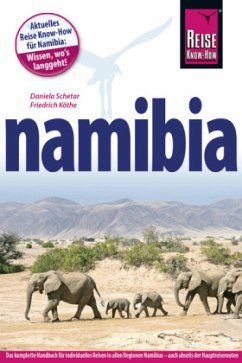 Reise Know-How Namibia - Köthe, Friedrich; Schetar, Daniela