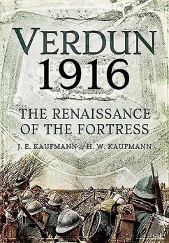 Verdun 1916 - Kaufmann, J E; Kaufmann, H W