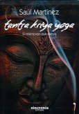 Tantra kriya yoga : el relámpago que danza