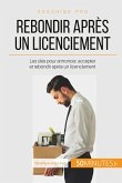 Rebondir après un licenciement