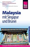 Reise Know-How Malaysia mit Singapur und Brunei