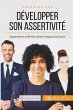 Développer son assertivité - Bild 1