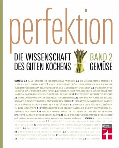 Gemüse / Perfektion. Die Wissenschaft des guten Kochens Bd.2